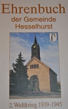 Ehrenbuch der Gemeinde Hesselhurst 1939 – 1945